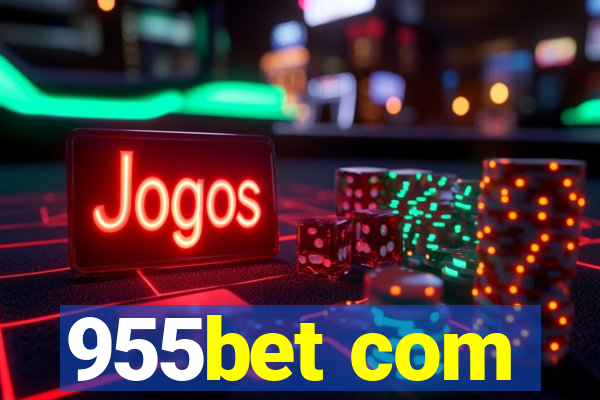 955bet com